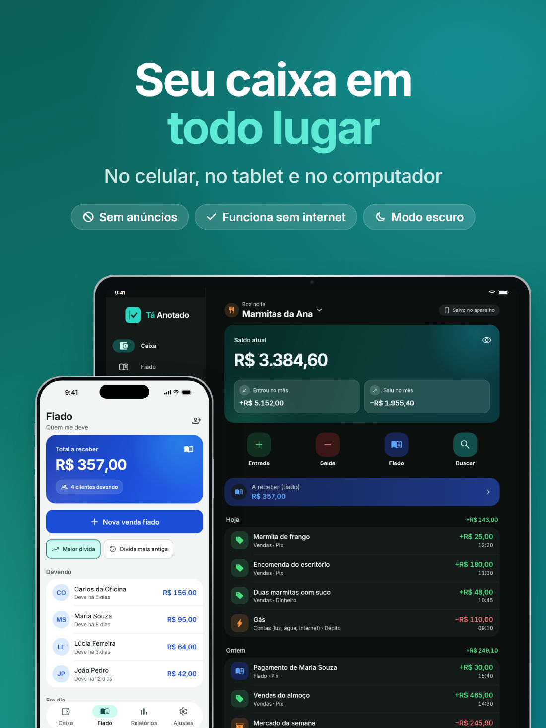 O Tá Anotado no tablet e no celular, nos modos claro e escuro
